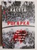 PUŁAPKA - Jolanta Maria Kaleta 